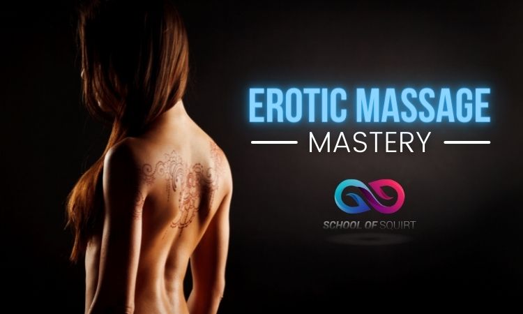 erotic massage mastery course