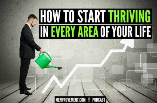 how to start thriving in every area of your life