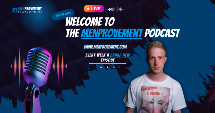 MPP001 Welcome to the Menprovement Podcast