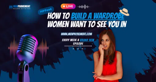 MPP006 How to build a wardrobe woman want to see you in