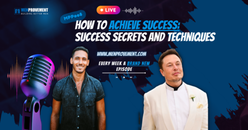 MPP008: How to Achieve Success: Success Secrets and Techniques