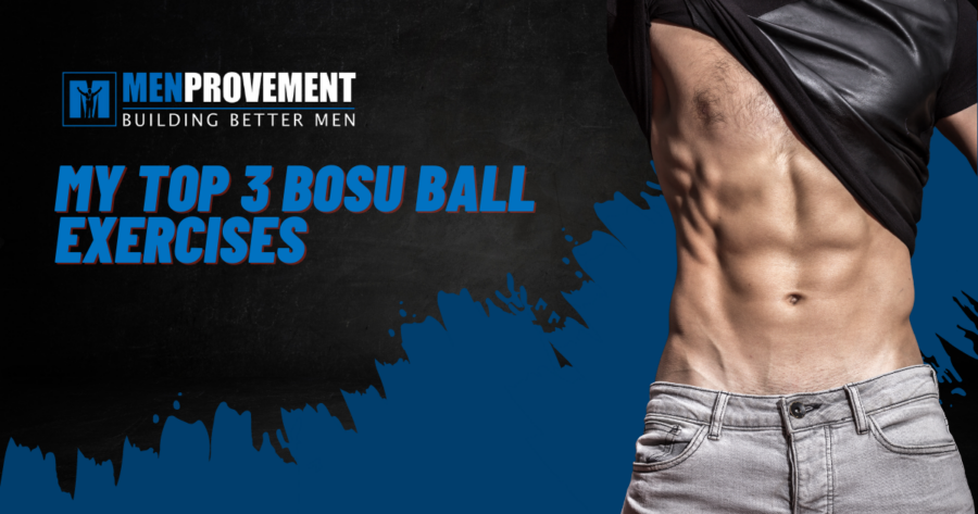 My top 3 bosu ball exercises