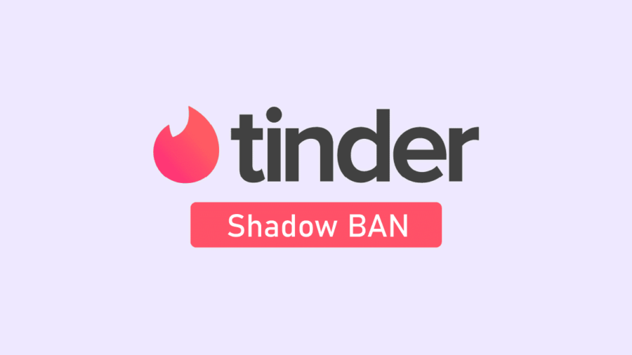 Tinder shadowban